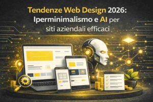 Tendenze Web Design 2026 con iperminimalismo e intelligenza artificiale per siti aziendali moderni ed efficaci